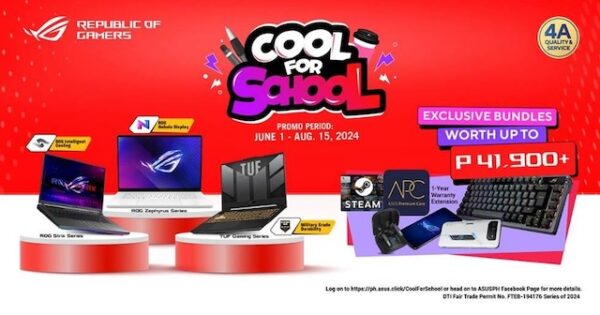 Enter the New School Year with ASUS and ROG Cool for School Promo: June 1 - August 15, 2024!